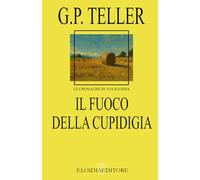 Il Fuoco Della Cupidigia