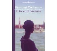 Il fuoco di Venezia