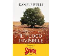 Il fuoco invisibile. Storia umana di un disastro naturale