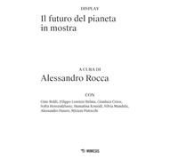 Il futuro del pianeta in mostra