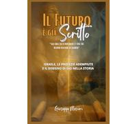 Il Futuro È Già Scritto”