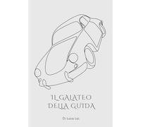 Il Galateo Della Guida