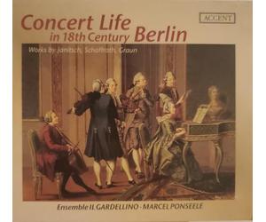 Il Gardellino - Concert A Berlin Au XVIIIe Siècle (Oeuvres De Janitsch, Schaffrath, Graun)
