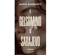 Il gelsomino di Sarajevo