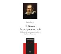 Il genio che scopre e occulta. Galileo nella cultura austro-tedesca fra Otto e Novecento