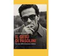 Il Gesù di Pasolini: Un caso della letteratura italiana