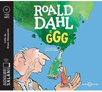 Il GGG letto da Bruno Alessandro. Audiolibro. CD Audio formato MP3