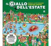 Il giallo dell'estate. Risolvi la più grande scena del crimine
