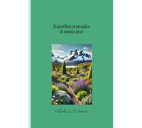 Il giardino aromatico di nonna Jane: spin-off Wishes Lake