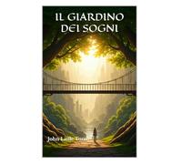 IL GIARDINO DEI SOGNI