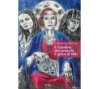 Il Giardino Dei Tarocchi: Il Gioco Di Niki
