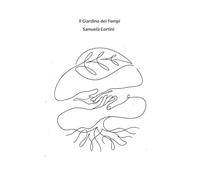 IL GIARDINO DEI TEMPI