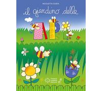 Il giardino delle api. Ediz. a colori. Con Adesivi
