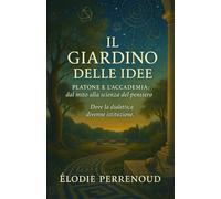 Il Giardino delle Idee: Platone e l’Accademia