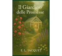 Il Giardino delle Promesse