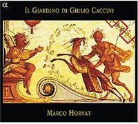 Il Giardino Di Giulio Caccini [Import Anglais]