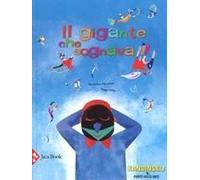 Il Gigante Che Sognava