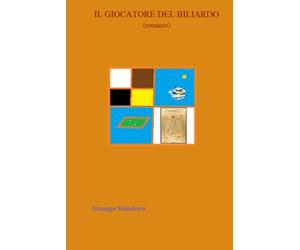 IL GIOCATORE DEL BILIARDO: (romanzo)