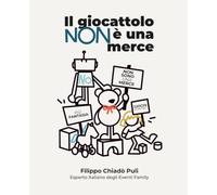 Il giocattolo non è una merce: Manifesto per restituire al gioco il suo valore culturale, educativo e relazionale.