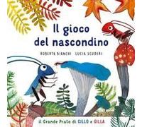 Il Gioco Del Nascondino. Il Grande Prato Di Gillo E Gilla