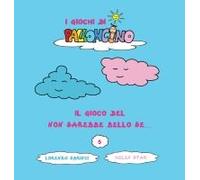 Il Gioco Del Non Sarebbe Bello Se...