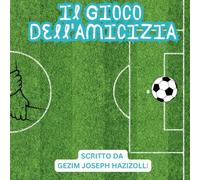 Il gioco dell'amicizia