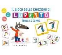 Il Gioco Delle Emozioni Di Lupetto. Amico Lupo