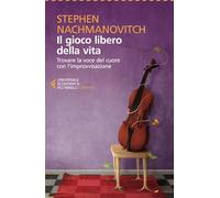 Il gioco libero della vita