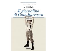Il giornalino di Gian Burrasca. Ediz. integrale. Con Segnalibro