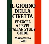 Il Giorno della Civetta Book Guide for Edexcel Italian A Level: Modern Languages Study Guide
