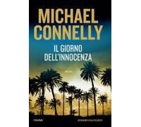 Il Giorno Dell'innocenza. Un'indagine Di Haller E Bosch