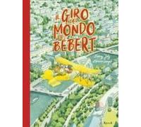 Il Giro Del Mondo Di Bébert