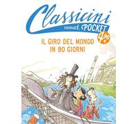 Il giro del mondo in 80 giorni. Pocket. Classicini. Ediz. a colori