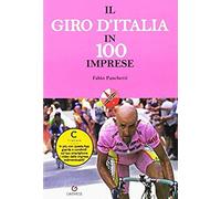 Il Giro D'italia In 100 Imprese