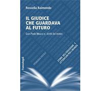 Il giudice che guardava al futuro. Gian Paolo Meucci e i diritti dei minori