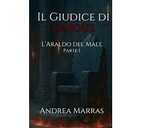Il Giudice di Sangue: L'Araldo del Male