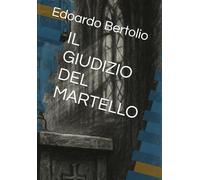 IL GIUDIZIO DEL MARTELLO