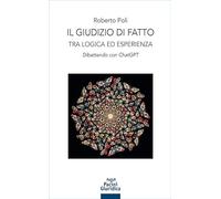 Il giudizio di fatto. Tra logica ed esperienza. Dibattendo con ChatGPT