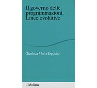 Il governo delle programmazioni. Linee evolutive