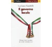 Il Governo Locale. Il Luogo Più Vicino Dove Far Sentire La Nostra Voce