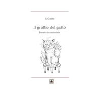 Il graffio del gatto: Poesie situazioniste
