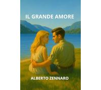 IL GRANDE AMORE