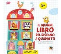 Il Grande Libro Del Disegno A Quadretti. Con Esercizi Di Coordinazione Oculo Manuale E Pregrafismo