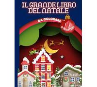 Il Grande Libro del Natale: Un libro da colorare