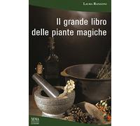 Il grande libro delle piante magiche