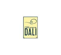 Il Grande Racconto Di Dalì