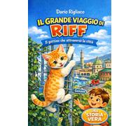 Il grande viaggio di Riff: Il gattino che attraversò la città