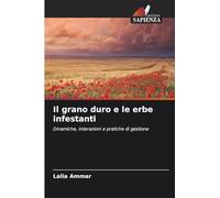 Il grano duro e le erbe infestanti