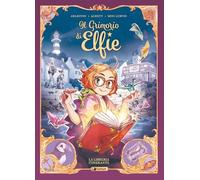 Il grimorio di Elfie. La libreria itinerante (Vol. 1)