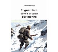 Il guerriero torna a casa per morire